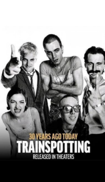 TRAINSPOTTING – 30° ANNIVERSARIO