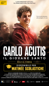 CARLO ACUTIS  IL GIOVANE SANTO – MATINEE SCOLASTICHE